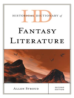 cover image of Historical Dictionary of Fantasy Literature